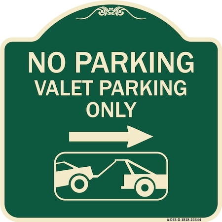 Signmission No Parking Valet Parking Only Heavy-Gauge Aluminum Architectural Sign, 18" x 18", G-1818-23644 A-DES-G-1818-23644